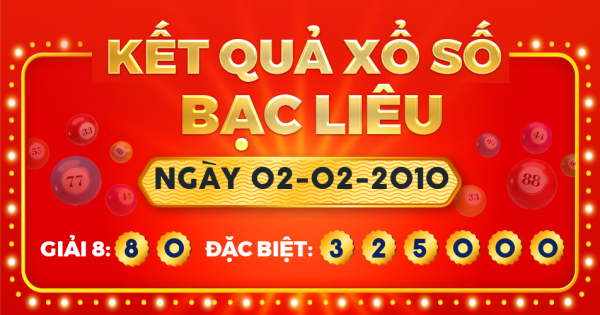 Kết quả xổ số Bạc Liêu ngày 2/2/2010